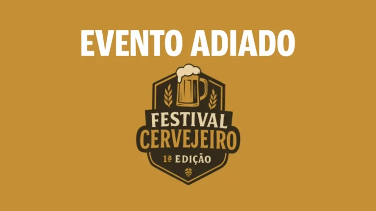 Festival Cervejeiro de Foz do Iguaçu adiado