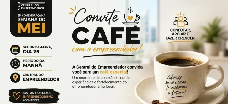 Central do Empreendedor café Semana do MEI Foz do Iguaçu