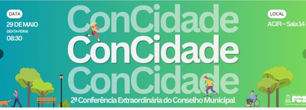 Conferência do CONCIDADE FOZ eleição de novos conselheiros