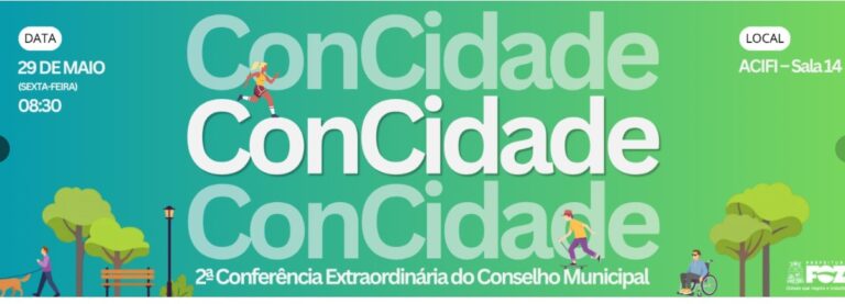 Conferência do CONCIDADE FOZ eleição de novos conselheiros