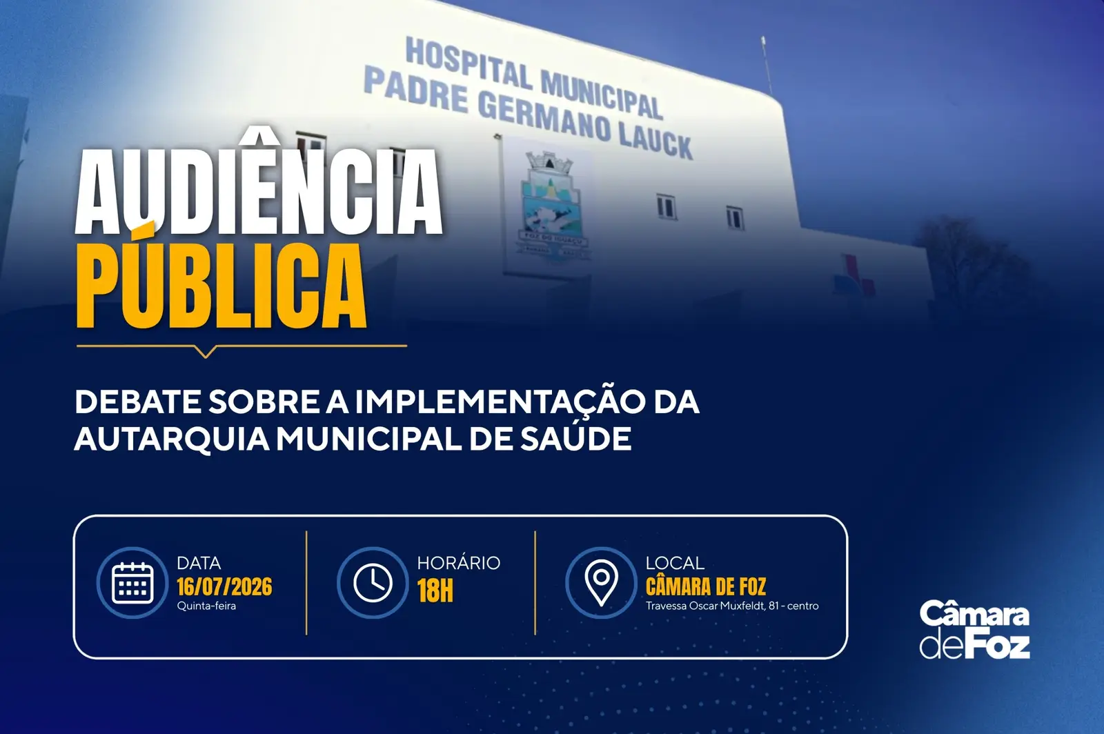 Audiência pública sobre Autarquia Municipal de Saúde AMS/FOZ