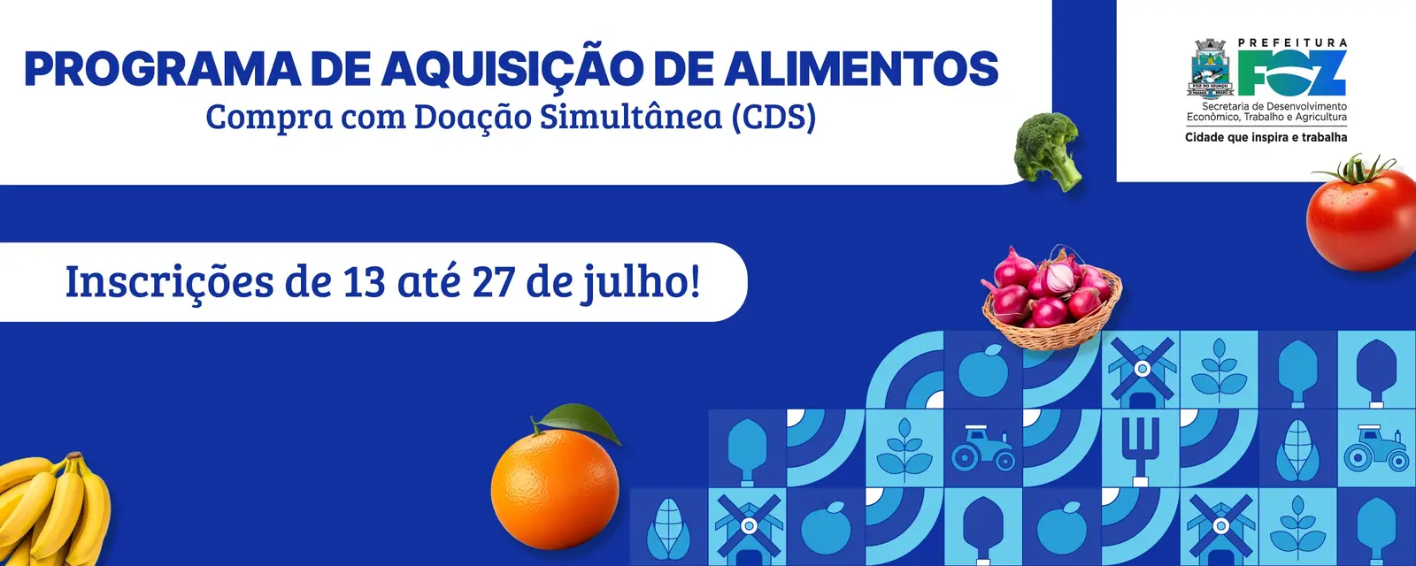 Inscrições para agricultores familiares no Programa de Aquisição de Alimentos